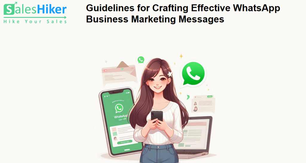 Guidelines for Crafting Effective WhatsApp Business Marketing Messages