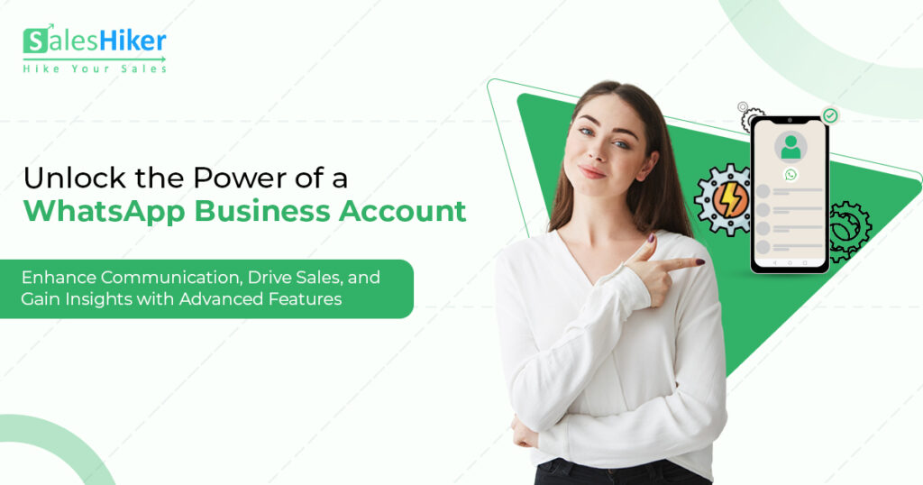 Unlock the Power of a Business Account with Saleshiker: A Game-Changer for Your Business